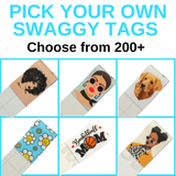 Swaggy Tags Pick Your Own (1 Pack=5 Tags!)